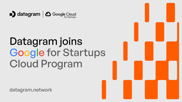 Datagram Joins Google for Startups Cloud Program to Supercharge AI-Powered Decentralized Networking